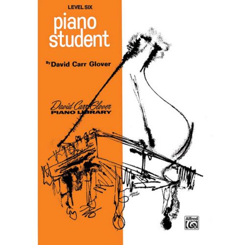 ALFRED PUBLISHING GLOVER DAVID CARR - PIANO STUDENT LEVEL 6 - PIANO