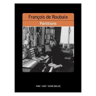 FRANCOIS DE ROUBAIX - PARTITIONS - PVG