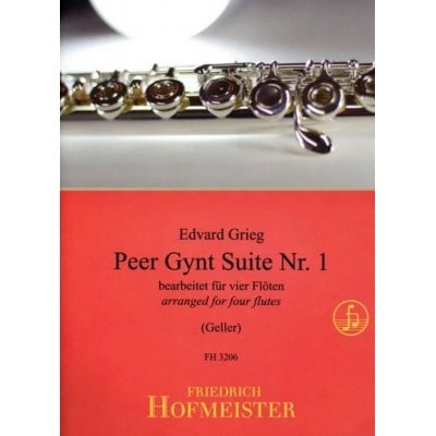 GRIEG E. - PEER GYNT SUITE N°1 - 4 FLUTES