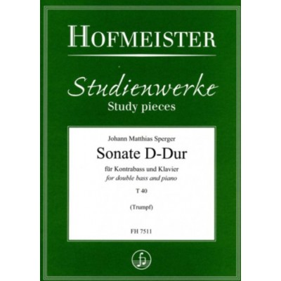 HOFMEISTER SPERGER JOHANN MATTHIAS - SONATE D-DUR - CONTREBASSE & PIANO