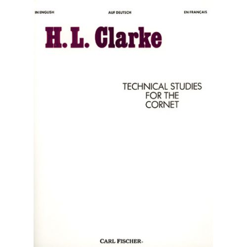 CLARKE HERBERT L. - TECHNICAL STUDIES FOR THE CORNET
