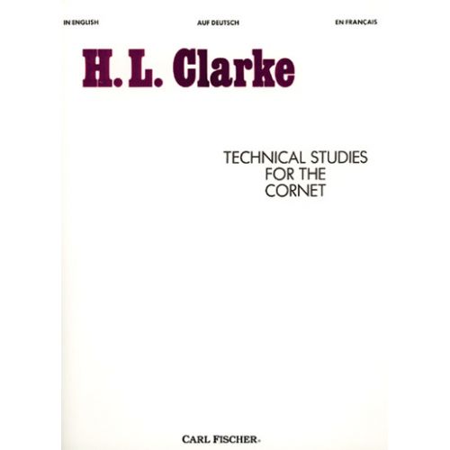 CARL FISCHER Clarke Herbert L. - Technical Studies For The Cornet