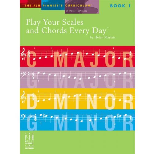MARLAIS HELEN PLAY YOUR SCALES AND CHORDS EVERY DAY BOOK 1 - PIANO SOLO