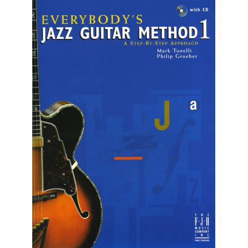 EVERYBODY'S JAZZ GUITAR METHOD 1 + CD - GUITAR