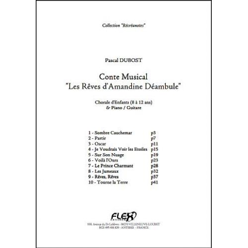 FLEX EDITIONS DUBOST P. - CONTE LES REVES D'AMANDINE DEAMBULE - CHILDREN'S CHOIR AND PIANO OR GUITAR
