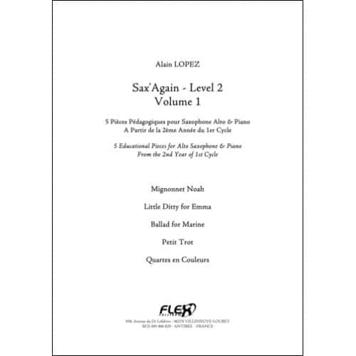 LOPEZ A. - SAX'AGAIN - NIVEAU 2 - VOLUME 1 - SAXOPHONE ALTO ET PIANO
