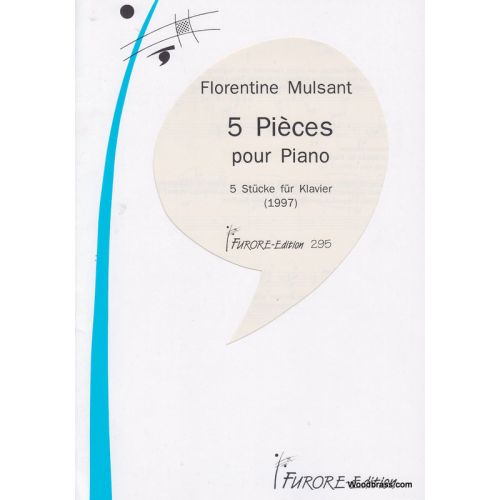MULSANT FLORENTINE - CINQ PIECES POUR PIANO