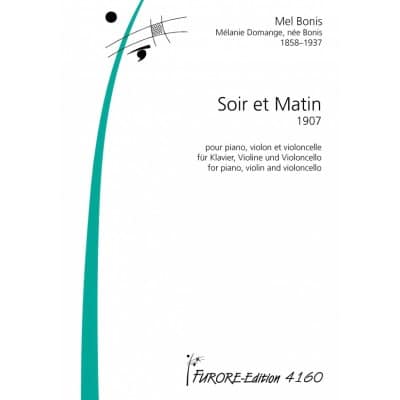  Bonis Mel - Soir Et Matin (1907) - Piano, Violon and Violoncelle