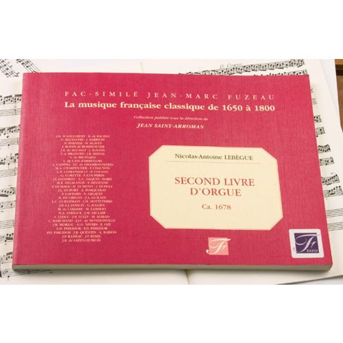 ANNE FUZEAU PRODUCTIONS LEBEGUE N.A. - SECOND LIVRE D'ORGUE - FAC-SIMILE FUZEAU