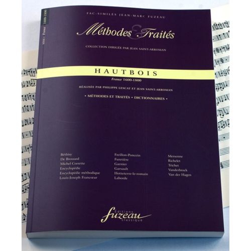 ANNE FUZEAU PRODUCTIONS LESCAT/SAINT-ARROMAN - METHODES ET TRAITES HAUTBOIS, FRANCE 1600-1800 - FAC-SIMILE FUZEAU