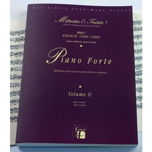 ANNE FUZEAU PRODUCTIONS ROUDET J. - METHODES ET TRAITES PIANO FORTE VOL.2 SERIE 1, FRANCE 1600-1800 - FAC-SIMILE FUZEAU