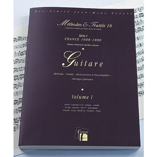 ANNE FUZEAU PRODUCTIONS DELUME C. - METHODES ET TRAITES GUITARE VOL.1, SERIE I FRANCE 1600-1800 - FAC-SIMILE FUZEAU