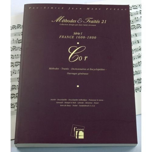 ANNE FUZEAU PRODUCTIONS LESCAT P./SAINT-ARROMAN J. - METHODES ET TRAITES COR, SERIE I FRANCE 1600-1800 - FAC-SIMILE FUZEAU