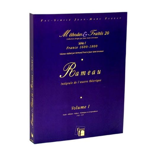ANNE FUZEAU PRODUCTIONS POROT B./SAINT-ARROMAN J.- METHODES ET TRAITES RAMEAU VOL.1 SERIE I, FRANCE 1600-1800 - FAC-SIMILE