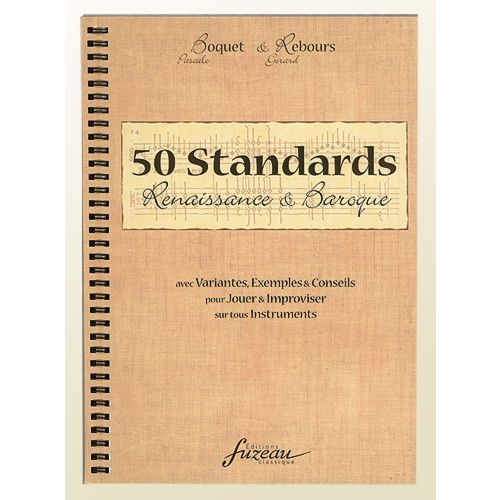  50 Standards, Renaissance Et Baroque Pour Tous Instruments - Version Francaise