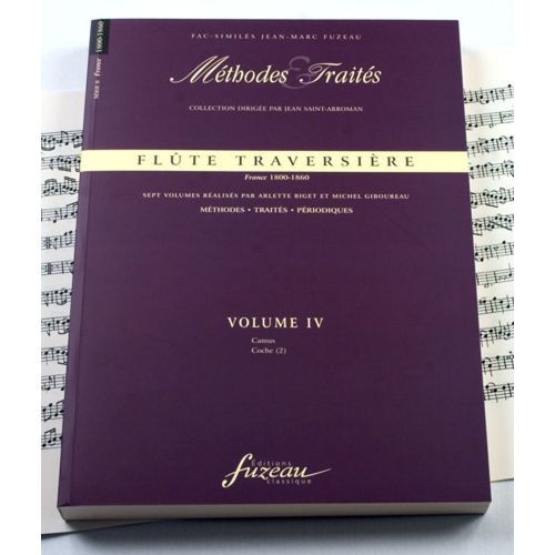 ANNE FUZEAU PRODUCTIONS BIGET A./GIBOUREAU M. - METHODES ET TRAITES FLUTE TRAVERSIERE VOL.4 SERIE II, FRANCE 1800-1860