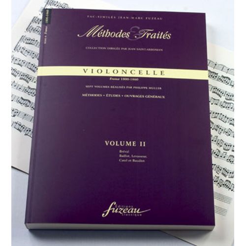 ANNE FUZEAU PRODUCTIONS MULLER P. - METHODES ET TRAITES VIOLONCELLE VOL.2 SERIE II, FRANCE 1800-1860 - FAC-SIMILE FUZEAU