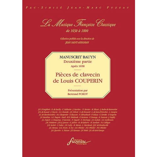 ANNE FUZEAU PRODUCTIONS COUPERIN L. - MANUSCRIT BAUYN, DEUXIEME PARTIE : PIECES DE LOUIS COUPERIN - FAC-SIMILE FUZEAU