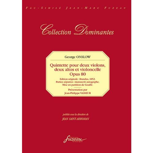 ONSLOW G. - 33EME QUINTETTE OP.80 - 2 VIOLONS, 2 ALTOS, VIOLONCELLE - FAC-SIMILE FUZEAU