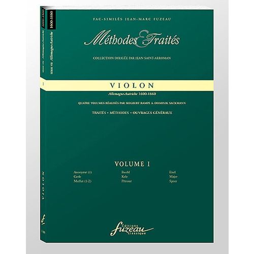 ANNE FUZEAU PRODUCTIONS RAMPE S./SACKMANN D. - METHODES ET TRAITES VIOLON VOL.1 SERIE VII, ALLEMAGNE-AUTRICHE 1600-1800