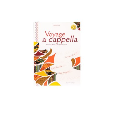 FUZEAU GESTA R. - VOYAGE A CAPPELLA - LIVRE + CD