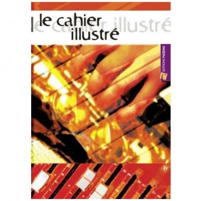 FUZEAU HAAS REGIS - LE CAHIER ILLUSTRE