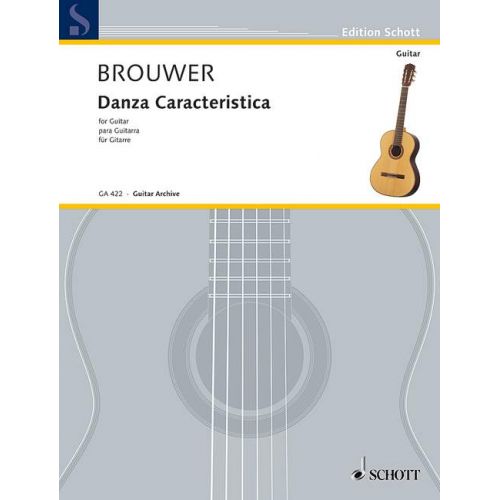 Brouwer Leo - Danza Caracteristica - Guitar
