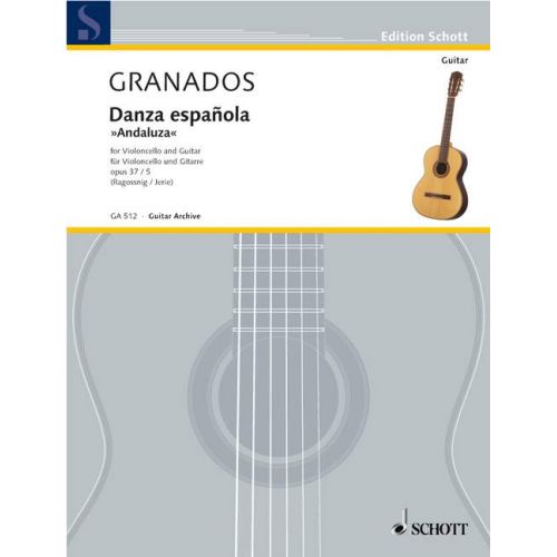 SCHOTT GRANADOS I CAMPIÑA ENRIC - DANZA ESPAÑOLA