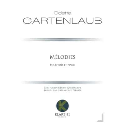 GARTENLAUB - MELODIES - VOIX & PIANO