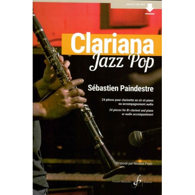PAINDESTRE SEBASTIEN - CLARIANA JAZZ POP - CLARINETTE & PIANO