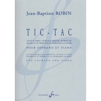 BILLAUDOT ROBIN JEAN-BAPTISTE - TIC TAC - SOPRANO & PIANO