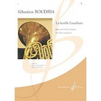 BOUDRIA SEBASTIEN - LA FAMILLE GUENHARO VOL.1 - COR & PIANO