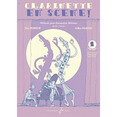 BILLAUDOT Gilles Martin / Eric Perrier - Clarinette En Scene Vol.1