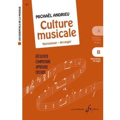 BILLAUDOT Andrieu Michael - La Culture Musicale Vol.b (coll. Les Essentiels De La Musique)