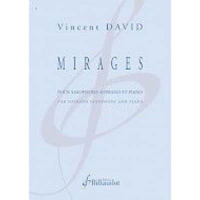 DAVID VINCENT - MIRAGES - SAXOPHONE SOPRANO and PIANO