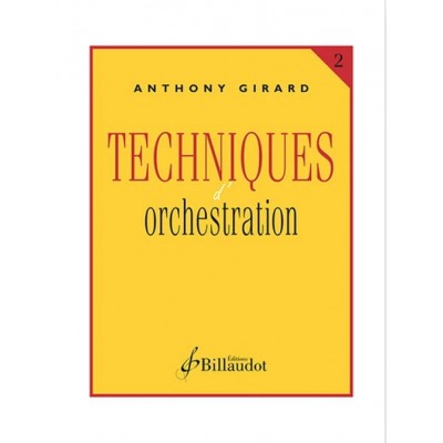 Girard A. - Techniques d'Orchestration Vol.2