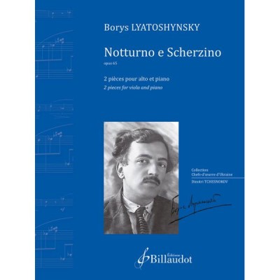 LYATOSHYNSKY BORYS - NOTTURNO E SCHERZINO OPUS 65