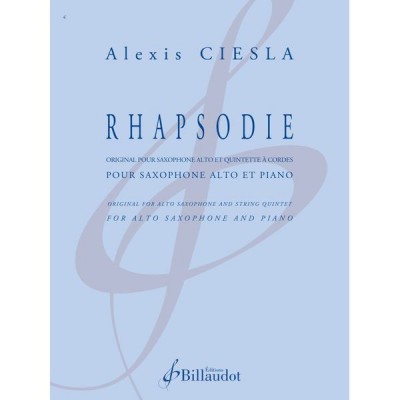 CIESLA ALEXIS - RHAPSODIE - SAXOPHONE ALTO ET PIANO