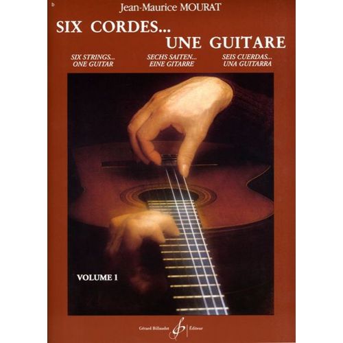 MOURAT JEAN-MAURICE - SIX CORDES... UNE GUITARE VOL.1