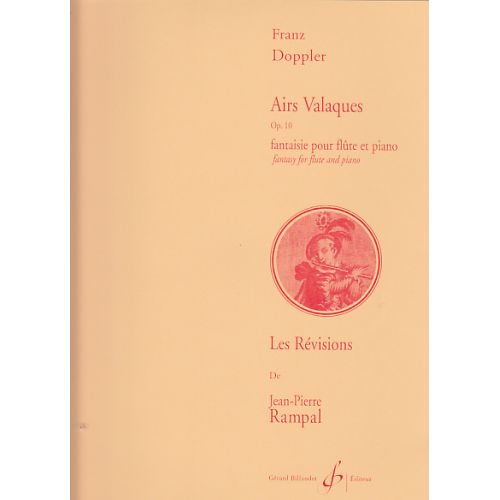 BILLAUDOT DOPPLER - AIRS VALAQUES OP.10, FANTAISIE - FLUTE, PIANO