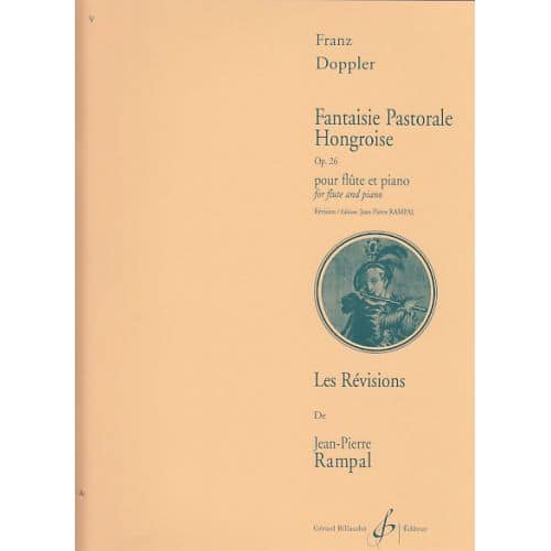 DOPPLER FRANZ - FANTAISIE PASTORALE HONGROISE OP.26 - FLUTE, PIANO