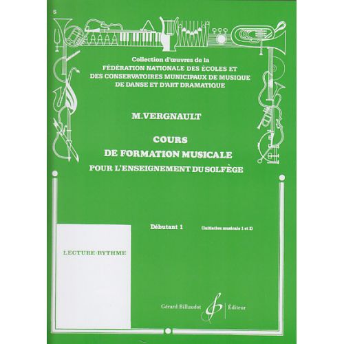 BILLAUDOT VERGNAULT MICHEL - COURS DE FORMATION MUSICALE DEBUTANT 1