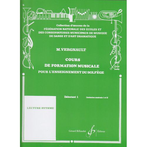 VERGNAULT MICHEL - COURS DE FORMATION MUSICALE DEBUTANT 1