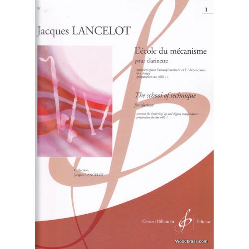 LANCELOT J. - ECOLE DU MECANISME VOL.1 - CLARINETTE