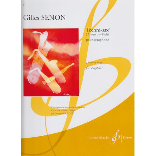 SENON GILLES - TECHNI-SAX', 32 TEXTES DE VELOCITE - SAXOPHONE