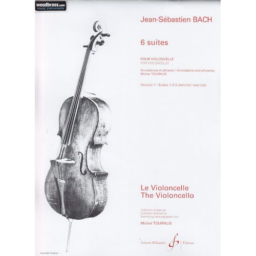 BACH J.S. - SIX SUITES POUR VIOLONCELLE, SUITES 1, 2 ET 3 VOL.1 - VIOLONCELLE