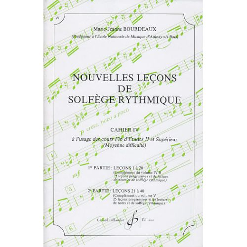 BOURDEAUX MARIE-JEANNE - NOUVELLES LECONS DE SOLFEGE RYTHMIQUE VOL.4