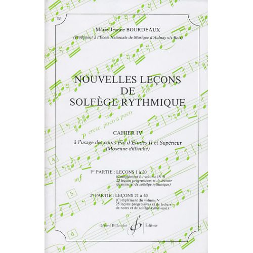 BILLAUDOT BOURDEAUX MARIE-JEANNE - NOUVELLES LECONS DE SOLFEGE RYTHMIQUE VOL.4