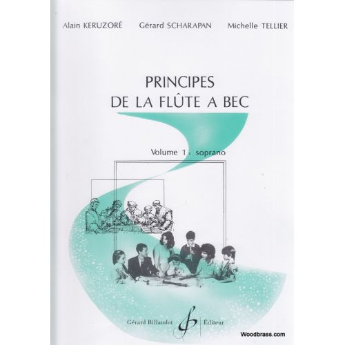 KERUZORE ALAIN - PRINCIPES DE LA FLUTE A BEC VOLUME 1