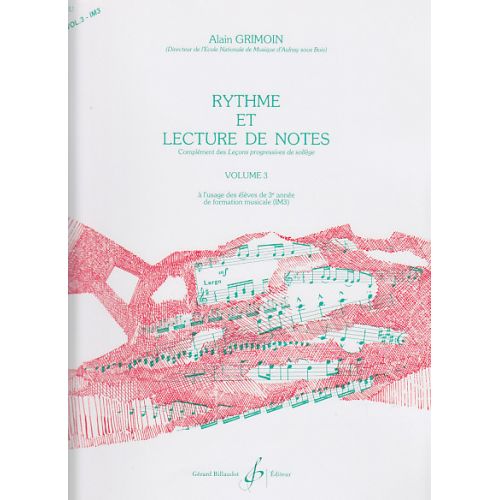 BILLAUDOT GRIMOIN ALAIN - RYTHME ET LECTURE DE NOTES VOL.3